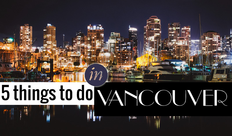 Vancouver travel tips